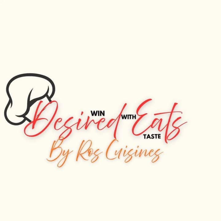 Desired Eats By Ros Cuisines